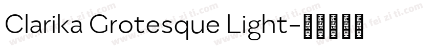 Clarika Grotesque Light字体转换
